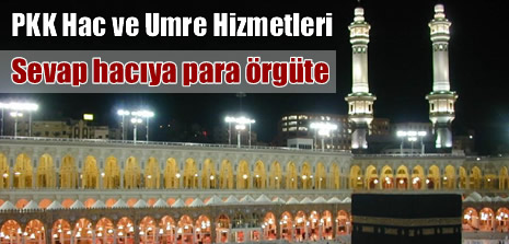 PKK'nın hac ve umre hizmetleri