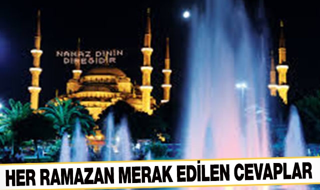 Her ramazan merak edilen cevaplar galerisi resim 1