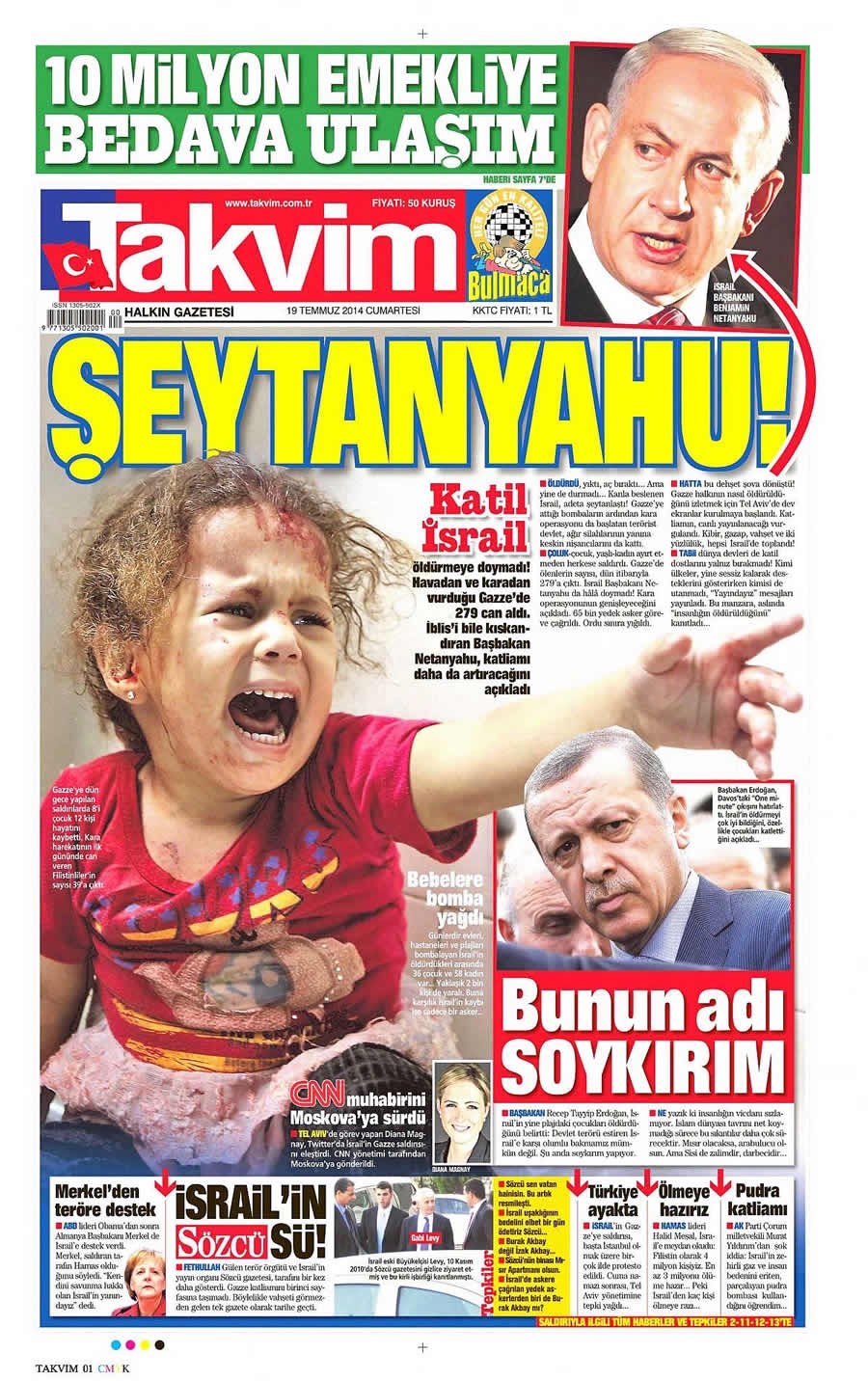 İsrail'in vahşeti 19 Temmuz gazete manşetlerinde galerisi resim 22