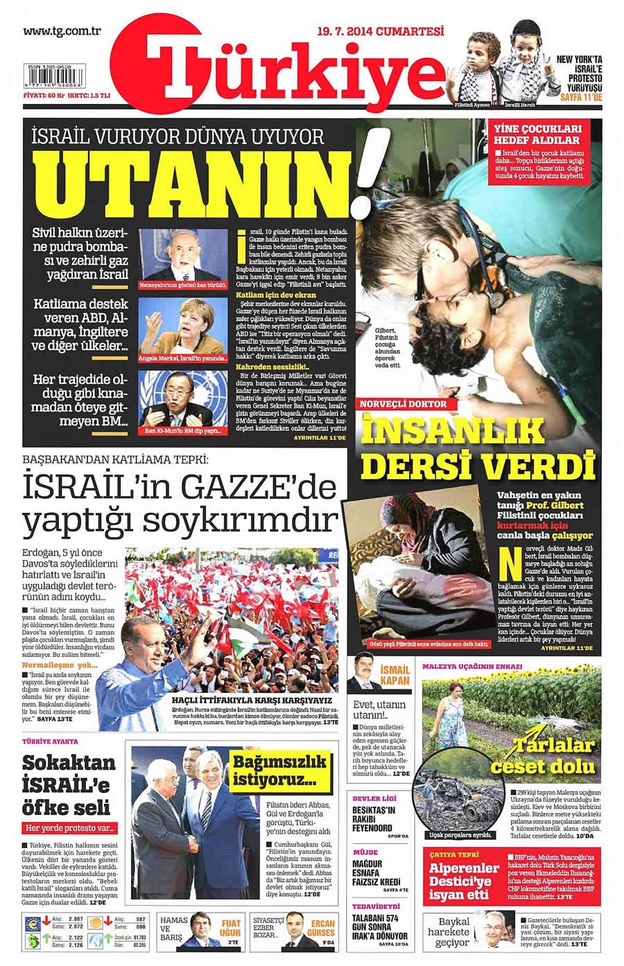 İsrail'in vahşeti 19 Temmuz gazete manşetlerinde galerisi resim 24