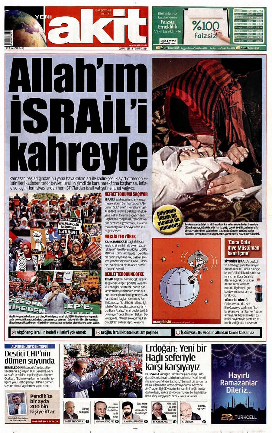 İsrail'in vahşeti 19 Temmuz gazete manşetlerinde galerisi resim 27