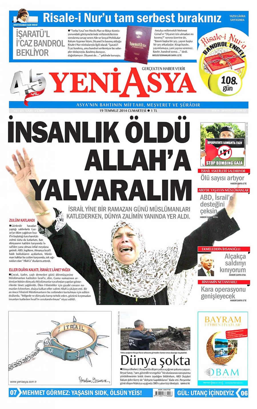 İsrail'in vahşeti 19 Temmuz gazete manşetlerinde galerisi resim 28