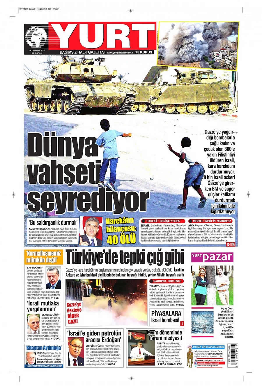 İsrail'in vahşeti 19 Temmuz gazete manşetlerinde galerisi resim 31