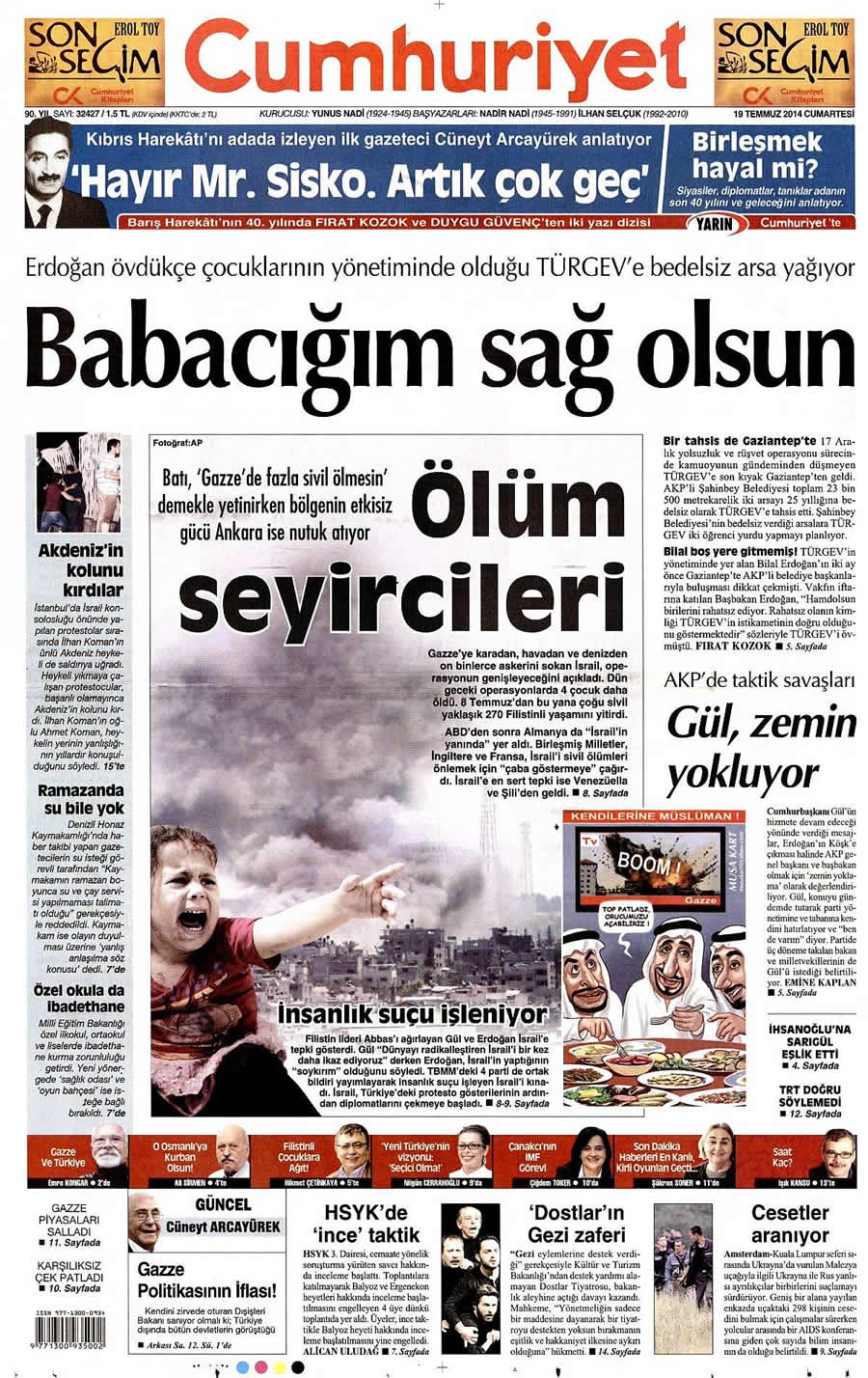 İsrail'in vahşeti 19 Temmuz gazete manşetlerinde galerisi resim 5