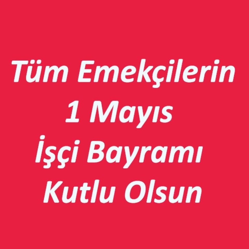 Ünlü isimlerden 1 Mayıs mesajı galerisi resim 10