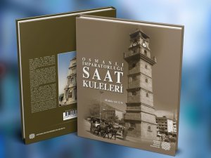 Osmanlı İmparatorluğunda Saat Kuleleri kitabının 2. baskısı