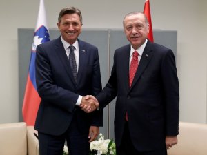 Cumhurbaşkanı Erdoğan, Slovenya Cumhurbaşkanı ile görüştü