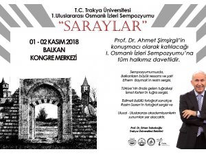 1. Uluslararası Osmanlı İzleri, Saraylar sempozyumu