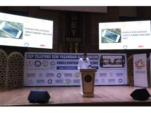 Gaziantep’te cep telefonunun zararlarına yönelik konferans