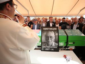 Eşref Kolçak son yolculuğuna uğurlandı