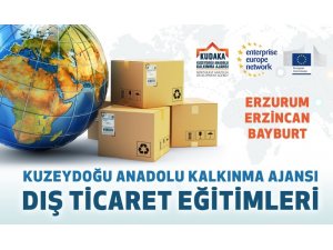 Bayburt, Erzincan ve Erzurum’da “Sertifikalı Dış Ticaret Eğitimleri” düzenlenecek