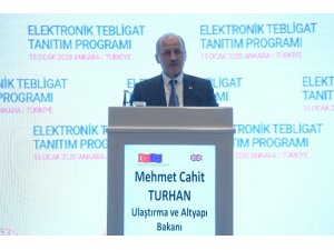Bakan Turhan: "Elektronik Tebligat Sistemi ile gecikmeler ve mağduriyetler tarih olacak"