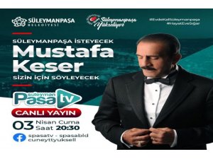 Mustafa Keser canlı yayında Süleymanpaşalılar için söyleyecek