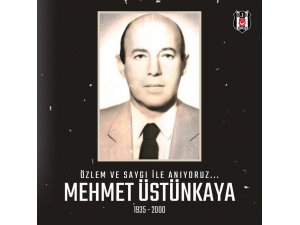 Beşiktaş, eski başkanlarından Mehmet Üstünkaya’yı andı