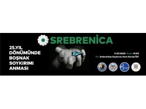 Srebrenitsa Soykırımı’nda hayatını kaybedenler Kartal’da anılacak