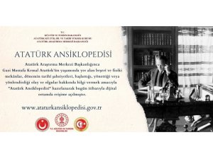Atatürk Ansiklopedisi dijital ortamda erişime açıldı