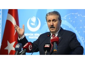 BBP Genel Başkanı Destici: ”Siyasette ve herhangi bir alanda şiddet asla bir metot olmamalıdır”