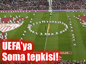 UEFA'ya ‪‎Soma‬ tepkisi yağıyor