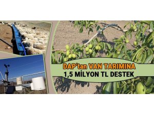 DAP İdaresinden Van tarımına 1,5 milyon destek
