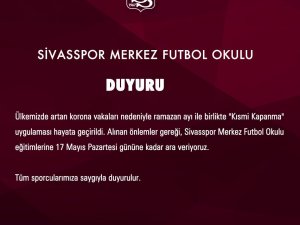 Sivasspor futbol okulu eğitimine ara verdi!