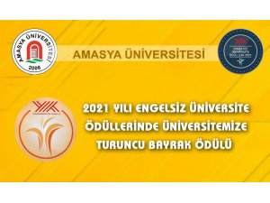 Amasya Üniversitesine ‘Turuncu Bayrak’ ödülü