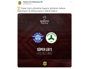 Yeni Malatyaspor’dan Süper Lig’in yeni ekiplerine tebrik