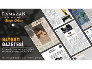 Diyanet Bayram Gazetesi yayın hayatına başladı