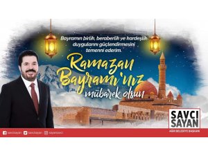 Başkan Sayan’dan Ramazan Bayramı mesajı