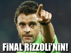 Dünya Kupası finali Rizzoli'nin