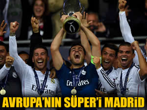 Avrupa'nın 'Süper'i Real Madrid!