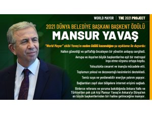 2021 Dünya Belediye Başkanı Başkent Ödülü Mansur Yavaş’ın