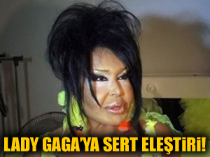 Bülent Ersoy'dan Lady Gaga'ya sert tepki!