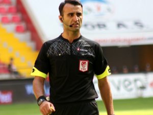 Sivasspor - Gaziantep FK maçını Atilla Karaoğlan yönetecek