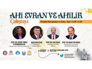Anadolu Üniversitesi ortaklığında “Ahi Evran ve Ahilik Çalıştayı” düzenlendi