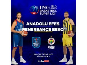 Anadolu Efes- Fenerbahçe Beko derbisi Tivibu’da