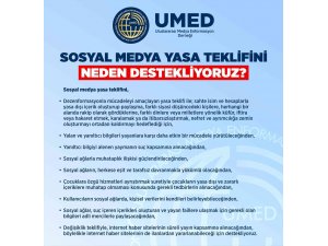 UMED, sosyal medya yasa teklifini neden desteklerini açıkladı