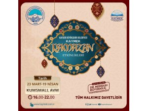 Büyükşehir KAYMEK’ten Ramazan’a özel etkinlikler