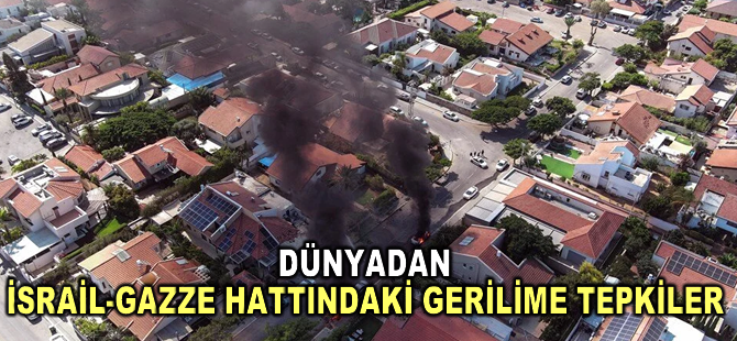 İsrail-Filistin'deki gelişmelere dünyadan tepkiler