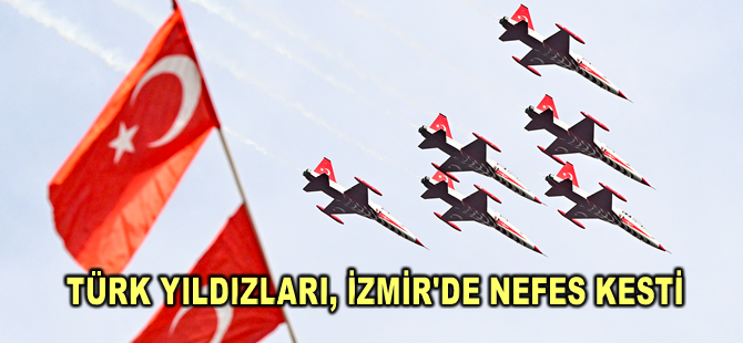 Türk Yıldızları, İzmir'de selamlama uçuşu yaptı