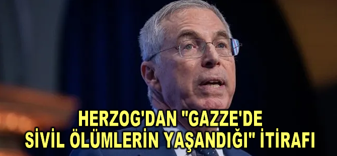 İsrail'in Washington Büyükelçisi Herzog'dan "Gazze'de sivil ölümlerin yaşandığı" itirafı