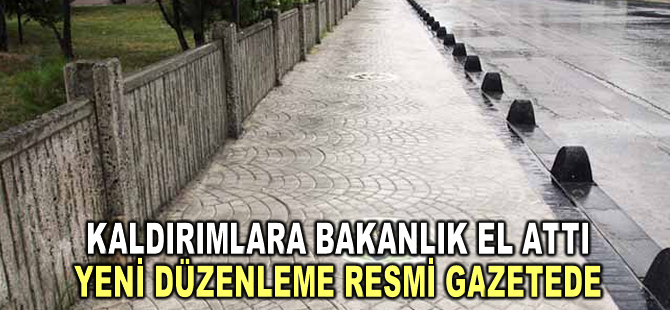 Yaya yolları ve kaldırımların tasarım kurallarına ilişkin yönetmelik Resmi Gazete'de yayımlandı