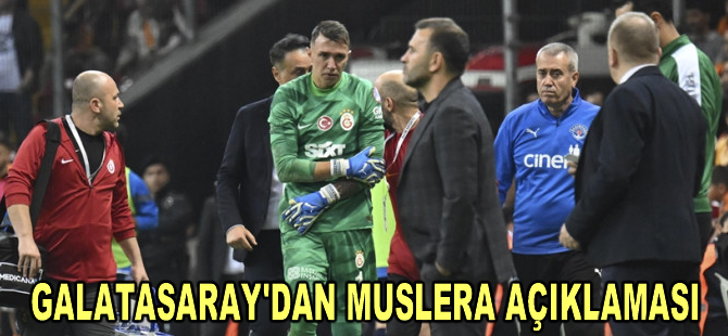 Galatasaray'dan dirseği çıkan Muslera'nın durumuyla ilgili açıklama