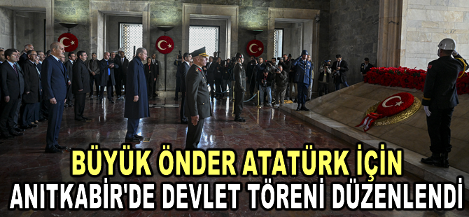Büyük Önder Atatürk için Anıtkabir'de tören düzenlendi