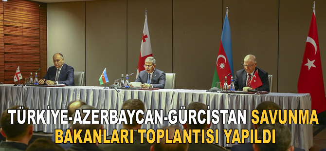 Türkiye-Azerbaycan-Gürcistan Savunma Bakanları Toplantısı yapıldı