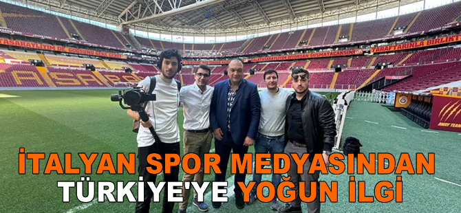 İtalyan spor medyasından Türkiye'ye yoğun ilgi