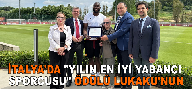İtalya’da ”Yılın En İyi Yabancı Sporcusu" ödülü Lukaku’nun