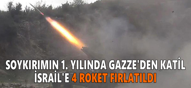 Soykırımın 1. yılında Gazze'den katil İsrail'e 4 roket fırlatıldı