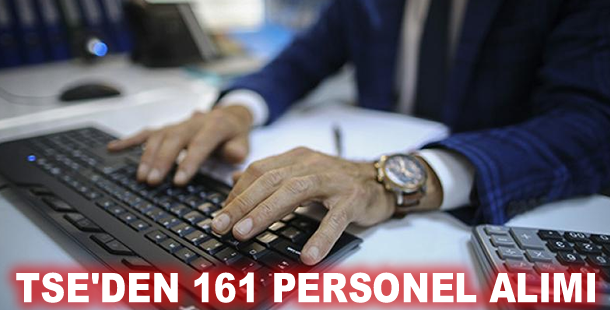 TSE'den 161 personel alımı