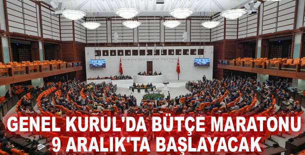 Genel Kurul'da bütçe maratonu 9 Aralık'ta başlayacak