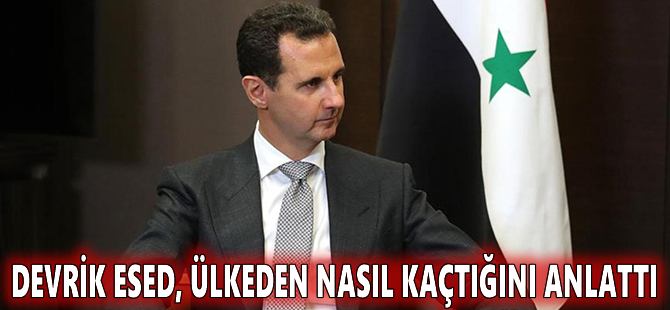 Devrik Esed, ülkeden nasıl kaçtığını anlattı